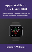 Apple Watch SE User Guide 2020