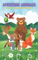 AVENTURE ANIMALE - Livre De Coloriage Pour Enfants