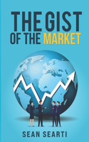 GIST of The MARKET !!!