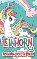 Einhorn Aktivitätsbuch für Kinder