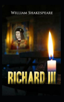 The Life and Death of King Richard III Annotated