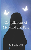 Compilations of My Mind and Past