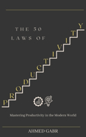 50 Laws of Productivity