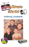 Ultimate 80s Kid