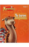 Maravillas Your Turn Practice, Grade 3: (Elementary Core Reading)