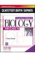 Question Bank In Biology For Class Xii