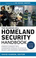 McGraw-Hill Homeland Security Handbook: Strategic Guidance for a Coordinated Approach to Effective Security and Emergency Management, Second Edition