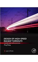 Design of High-Speed Railway Turnouts