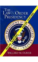 The Law & Order Presidency