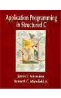 Application Programming in Structured C