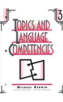 Topics and Language Competencies Book 3