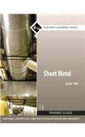 Sheet Metal Trainee Guide, Level 2