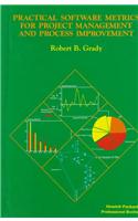 Practical Software Metrics for Project Management and Process Improvement