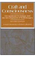Craft and Consciousness