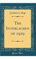 The Interlachen of 1929 (Classic Reprint)