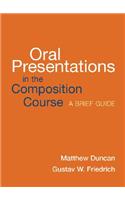 Oral Presentations in the Composition Course