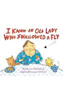 I Know an Old Lady Who Swallowed a Fly