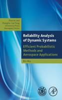 Reliability Analysis of Dynamic Systems: Shanghai Jiao Tong University Press Aerospace Series