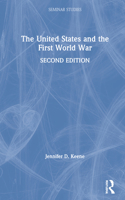 The United States and the First World War