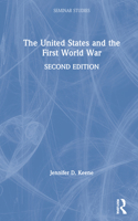 The United States and the First World War