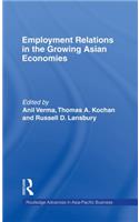 Employment Relations in the Growing Asian Economies