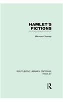 Hamlet's Fictions
