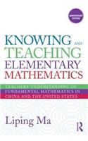Knowing and Teaching Elementary Mathematics: Teachers' Understanding of Fundamental Mathematics in China and the United States