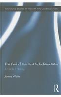 The End of the First Indochina War