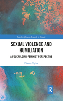 Sexual Violence and Humiliation