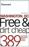 Frommer's Washington, DC Free and Dirt Cheap