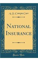National Insurance (Classic Reprint)