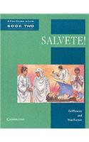 Salvete! Book 2: A First Course in Latin