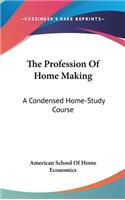 Profession Of Home Making