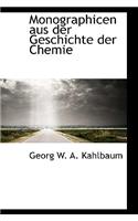 Monographicen Aus Der Geschichte Der Chemie