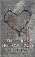 The Dark And Hollow Places