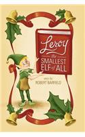 Leroy The Smallest Elf of All