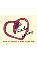 Rudy Loves