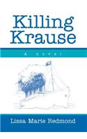 Killing Krause