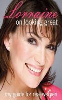 Lorraine Kelly on Looking Great