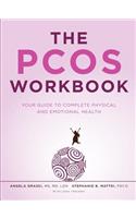 The Pcos Workbook: Your Guide to Complete Physical and Emotional Health
