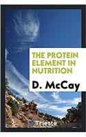 The protein element in nutrition