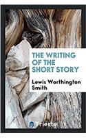 The Writing of the Short Story