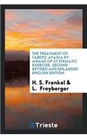 The Treatment of Tabetic Ataxia