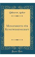 Monatshefte für Kunstwissenschaft (Classic Reprint)