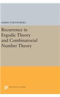 Recurrence in Ergodic Theory and Combinatorial Number Theory