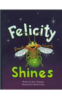 Felicity Shines