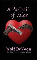 A Portrait of Valor