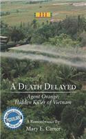 Death Delayed