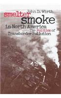 Smelter Smoke in North America