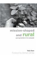 Mission-Shaped and Rural: Growing Churches in the Countryside